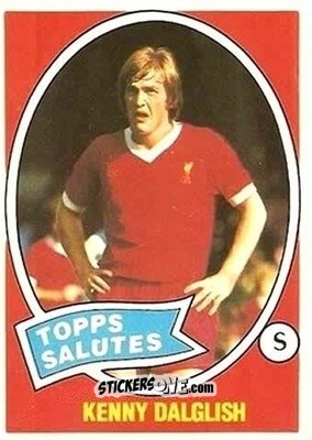 Sticker Kenny Dalglish - Scottish Footballers 1979-1980
 n. 109 - Topps