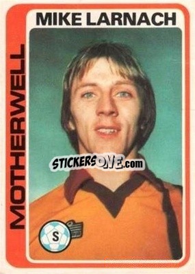 Figurina Mike Larnach - Scottish Footballers 1979-1980
 - Topps