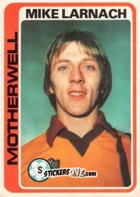 Figurina Mike Larnach - Scottish Footballers 1979-1980
 - Topps