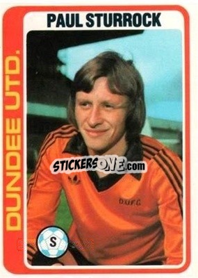 Sticker Paul Sturrock - Scottish Footballers 1979-1980
 - Topps