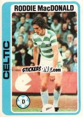 Sticker Roddie MacDonald - Scottish Footballers 1979-1980
 - Topps