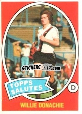 Sticker Willie Donachie - Scottish Footballers 1979-1980
 - Topps