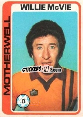 Sticker Willie McVie - Scottish Footballers 1979-1980
 - Topps