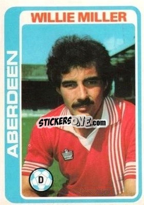 Cromo Willie Miller - Scottish Footballers 1979-1980
 - Topps