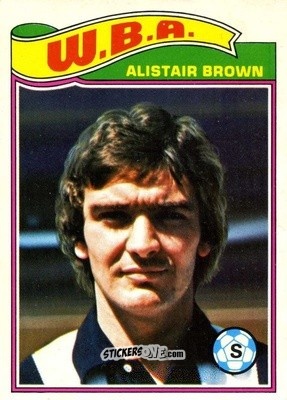 Cromo Alistair Brown - Footballers 1978-1979
 n. 254 - Topps