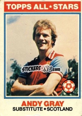 Figurina Andy Gray  - Footballers 1978-1979
 - Topps