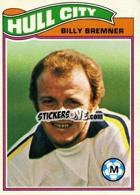 Cromo Billy Bremner - Footballers 1978-1979
 - Topps