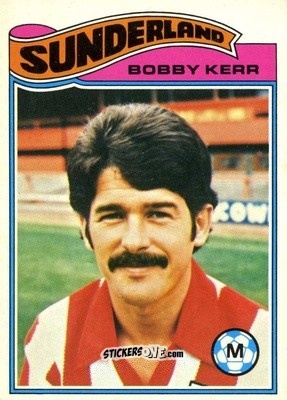 Sticker Bobby Kerr - Footballers 1978-1979
 - Topps