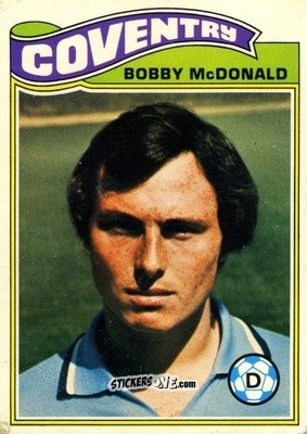 Sticker Bobby McDonald - Footballers 1978-1979
 n. 151 - Topps