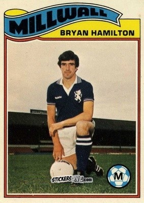 Sticker Bryan Hamilton - Footballers 1978-1979
 n. 89 - Topps