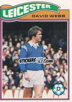 Cromo David Webb - Footballers 1978-1979
 - Topps