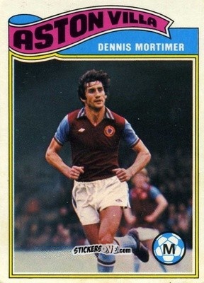 Sticker Dennis Mortimer - Footballers 1978-1979
 n. 152 - Topps