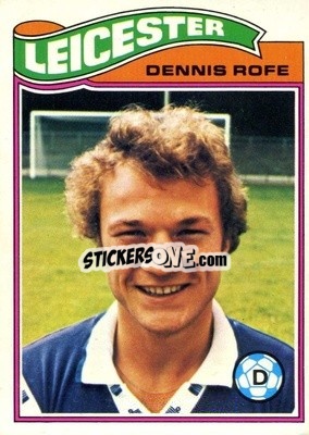 Sticker Dennis Rofe - Footballers 1978-1979
 - Topps