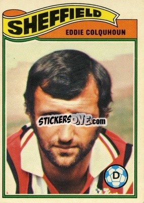 Sticker Eddie Colquhoun - Footballers 1978-1979
 n. 197 - Topps