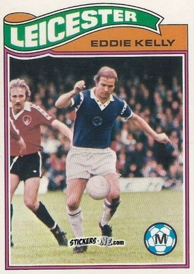 Sticker Eddie Kelly - Footballers 1978-1979
 n. 59 - Topps