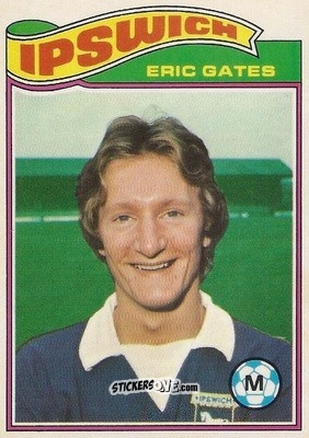 Sticker Eric Gates - Footballers 1978-1979
 n. 57 - Topps