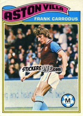 Sticker Frank Carrodus - Footballers 1978-1979
 - Topps