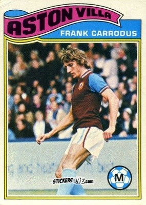 Figurina Frank Carrodus - Footballers 1978-1979
 n. 258 - Topps