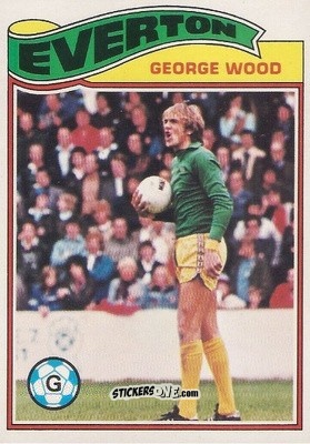 Sticker George Wood - Footballers 1978-1979
 - Topps