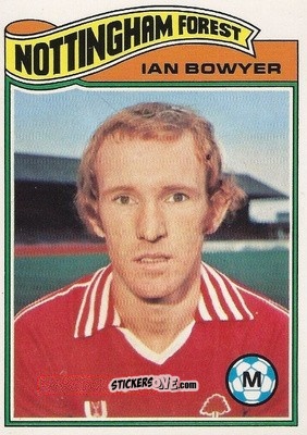 Cromo Ian Bowyer - Footballers 1978-1979
 n. 34 - Topps