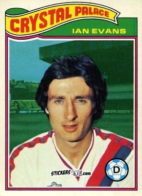 Cromo Ian Evans - Footballers 1978-1979
 - Topps