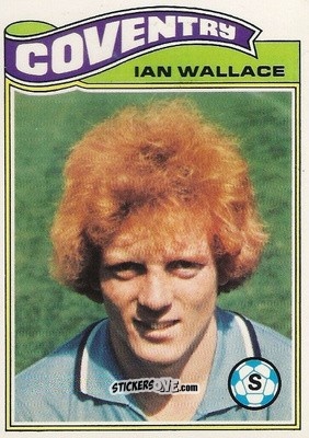 Sticker Ian Wallace - Footballers 1978-1979
 n. 54 - Topps