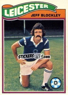 Sticker Jeff Blockley - Footballers 1978-1979
 - Topps