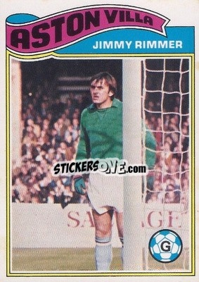 Cromo Jimmy Rimmer - Footballers 1978-1979
 - Topps