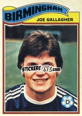 Sticker Joe Gallagher - Footballers 1978-1979
 - Topps