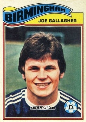 Figurina Joe Gallagher - Footballers 1978-1979
 - Topps