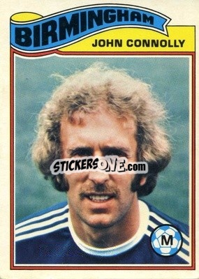 Sticker John Connolly - Footballers 1978-1979
 - Topps