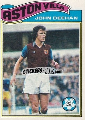 Sticker John Deehan - Footballers 1978-1979
 - Topps