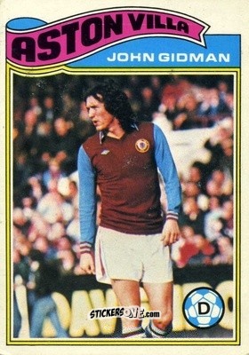 Cromo John Gidman - Footballers 1978-1979
 n. 241 - Topps