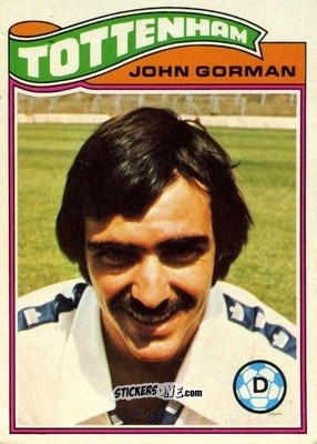 Sticker John Gorman - Footballers 1978-1979
 - Topps