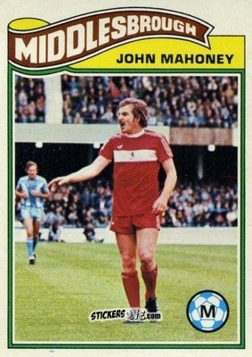 Sticker John Mahoney - Footballers 1978-1979
 n. 68 - Topps