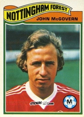 Cromo John McGovern - Footballers 1978-1979
 n. 222 - Topps