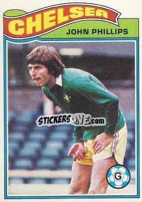 Sticker John Phillips - Footballers 1978-1979
 - Topps