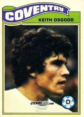 Sticker Keith Osgood - Footballers 1978-1979
 - Topps