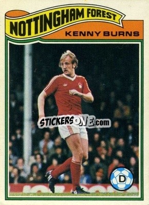 Sticker Kenny Burns - Footballers 1978-1979
 - Topps