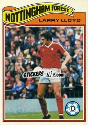 Sticker Larry Lloyd - Footballers 1978-1979
 - Topps