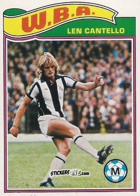 Sticker Len Cantello - Footballers 1978-1979
 n. 63 - Topps