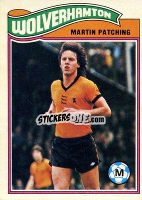 Sticker Martin Patching - Footballers 1978-1979
 - Topps