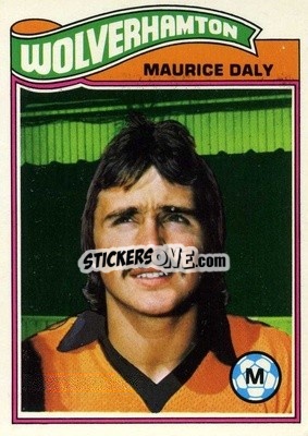 Sticker Maurice Daly - Footballers 1978-1979
 - Topps