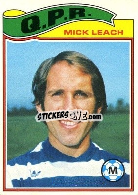Cromo Mick Leach - Footballers 1978-1979
 - Topps