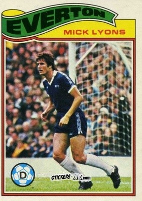 Sticker Mick Lyons - Footballers 1978-1979
 n. 62 - Topps
