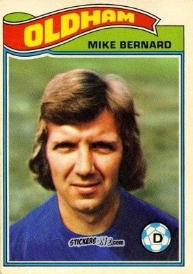 Cromo Mike Bernard - Footballers 1978-1979
 n. 172 - Topps