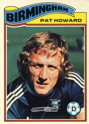 Cromo Pat Howard - Footballers 1978-1979
 - Topps