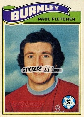 Sticker Paul Fletcher - Footballers 1978-1979
 - Topps