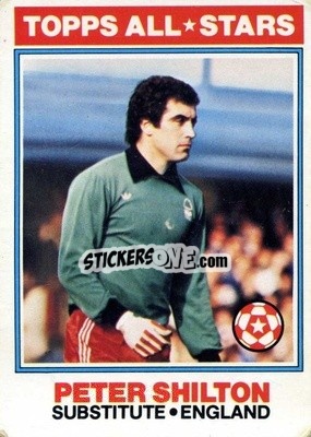 Sticker Peter Shilton  - Footballers 1978-1979
 - Topps