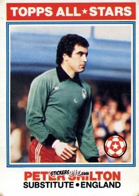 Sticker Peter Shilton  - Footballers 1978-1979
 n. 145 - Topps